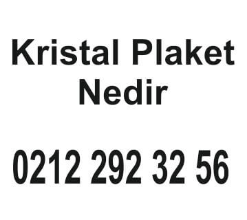 Kristal Plaket Nedir